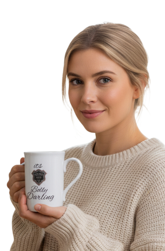 Bone China Mug 'Its bolly darling'